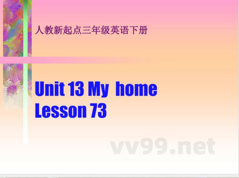 （人教新起点）三年级英语下册《Unit 13 Lesson 73》教学课件