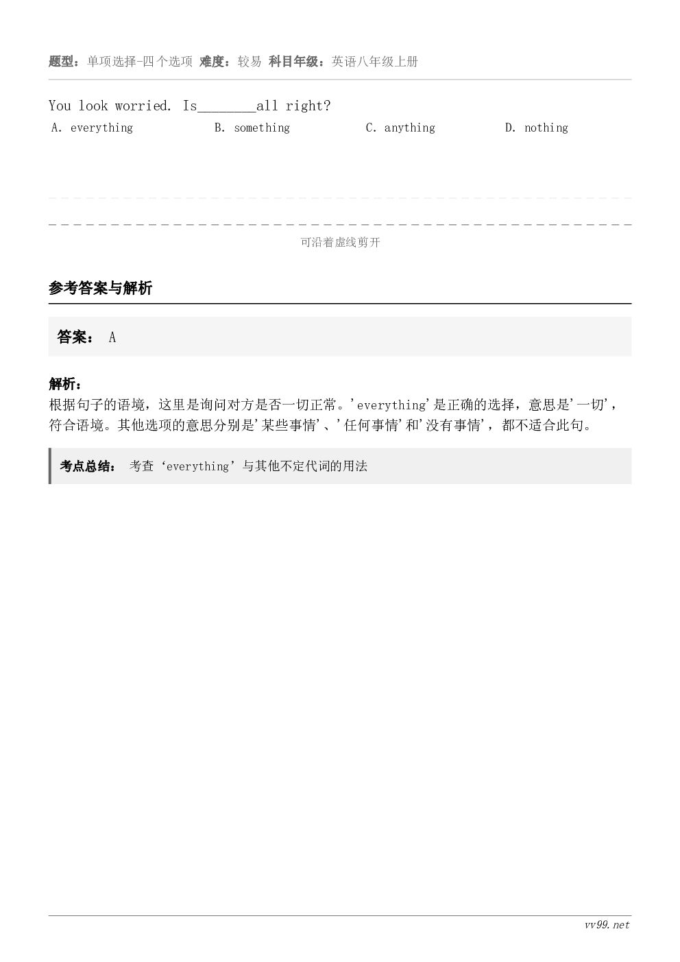 You look worried. Is________all right? A．everything B．s...