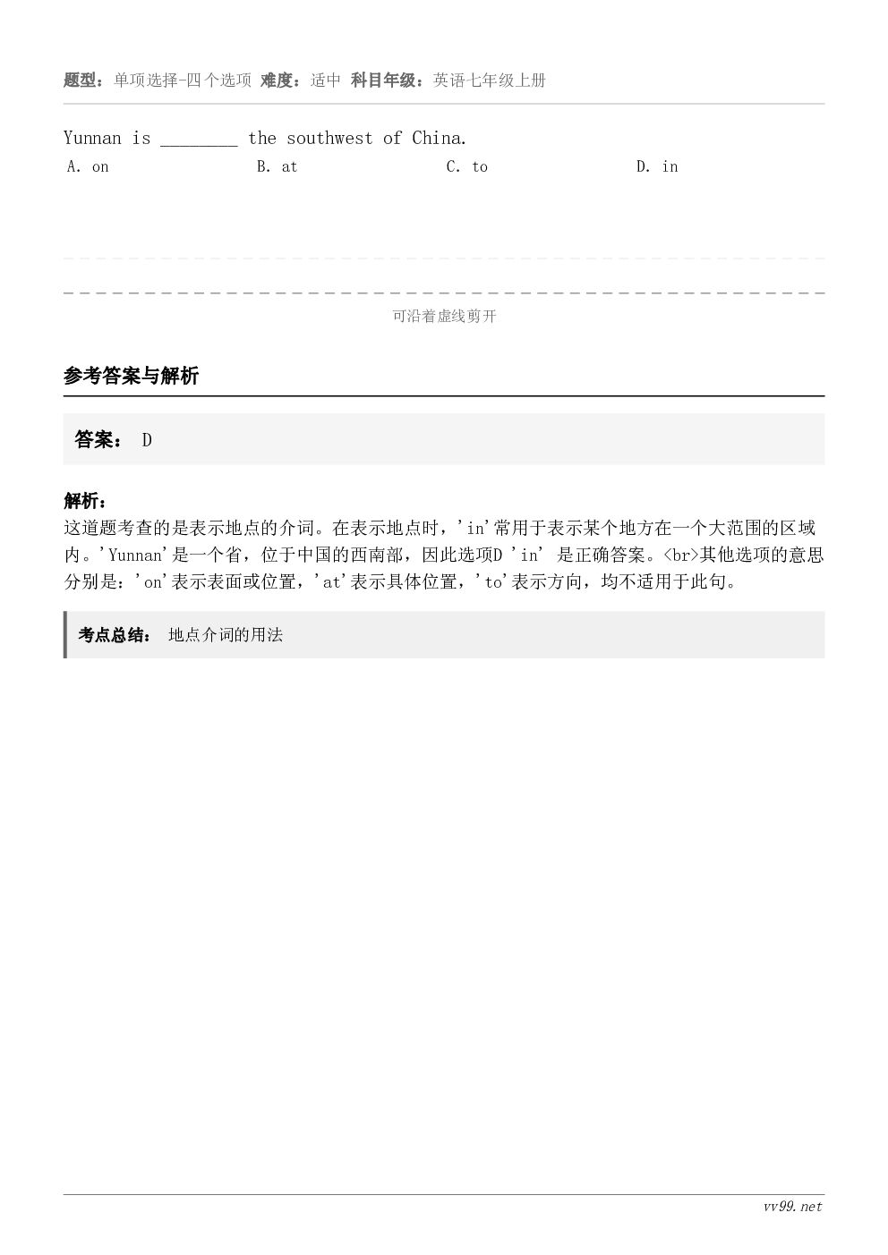 Yunnan is ________ the southwest of China. A．on B．at C．...