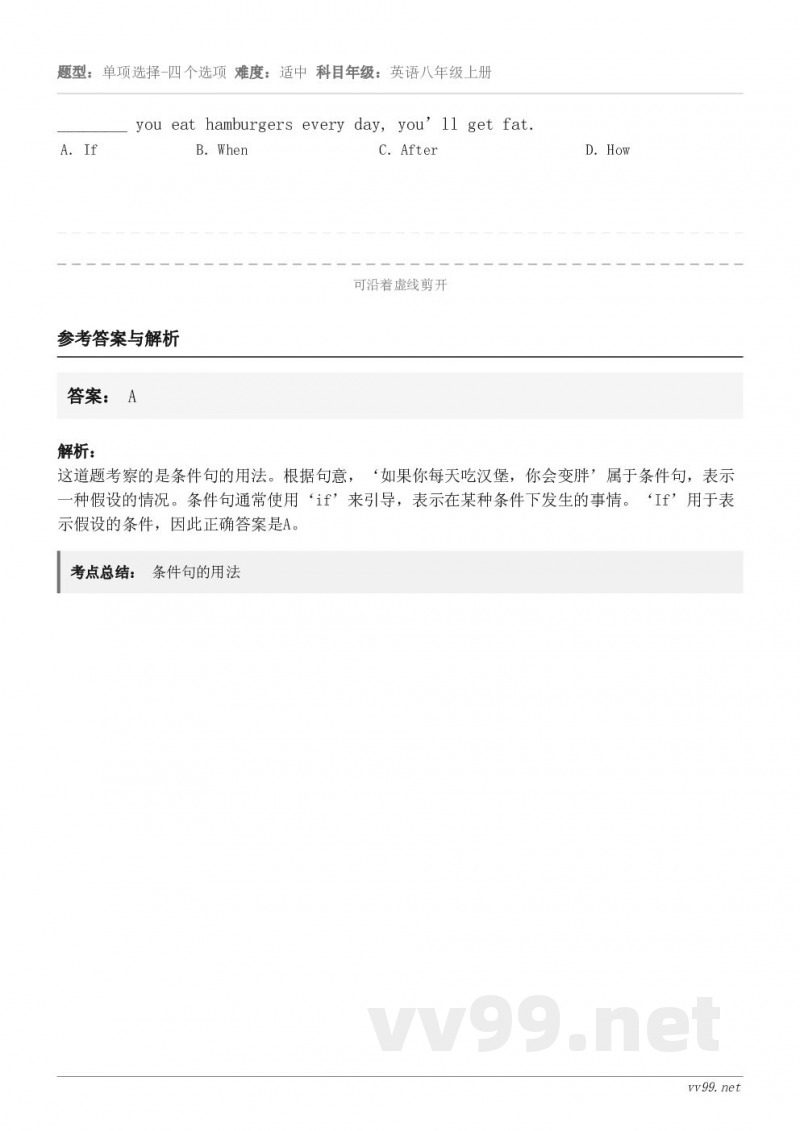 ________ you eat hamburgers every day, you’ll get fat. ...