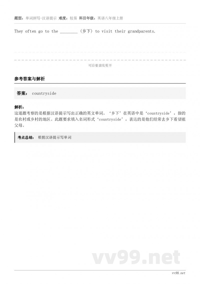 They often go to the ________ (乡下) to visit their grand...