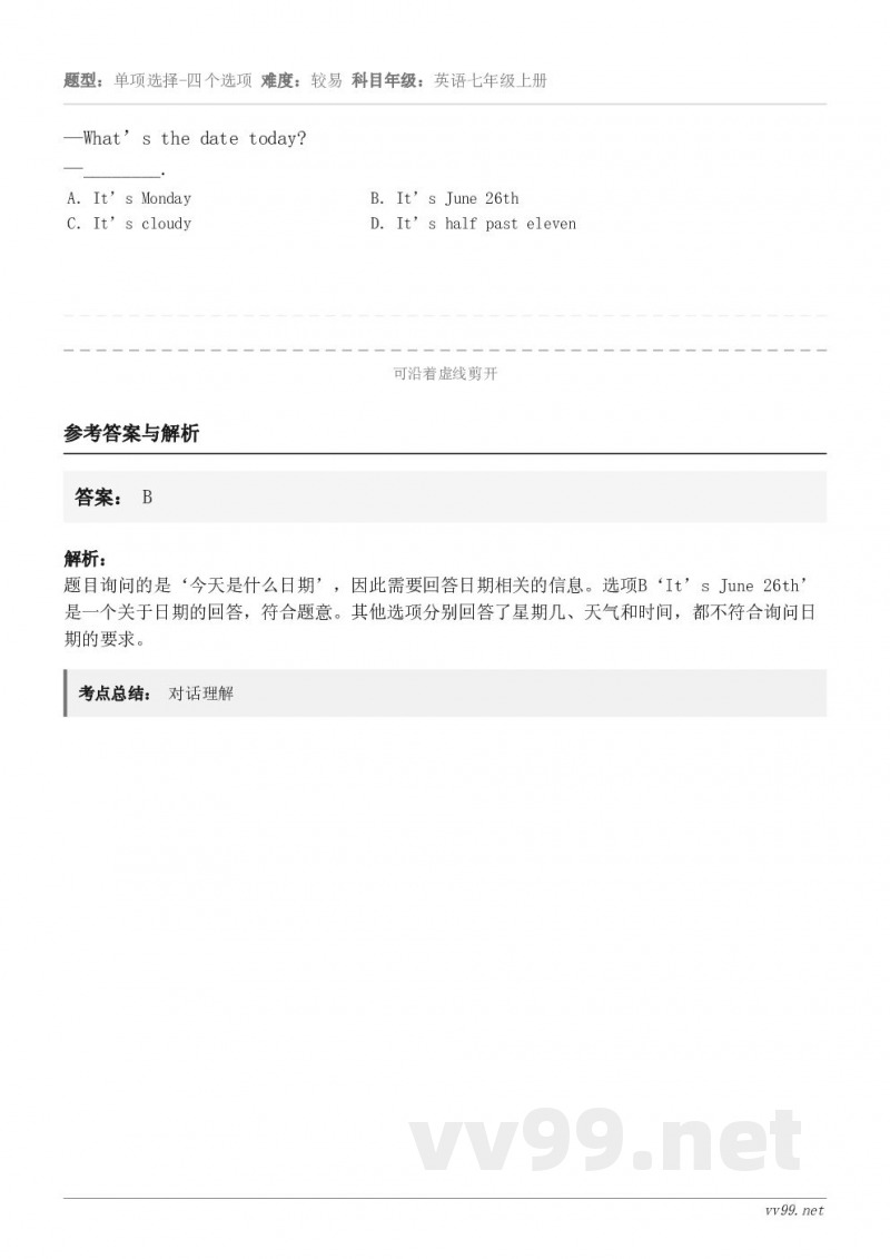 —What’s the date today?—________. A.It’s Monday B.It’s ... —What’s the date today?—________. A.It’s Monday B.It’s ...