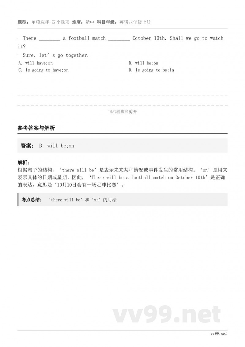 —There ________ a football match ________ October 10th....