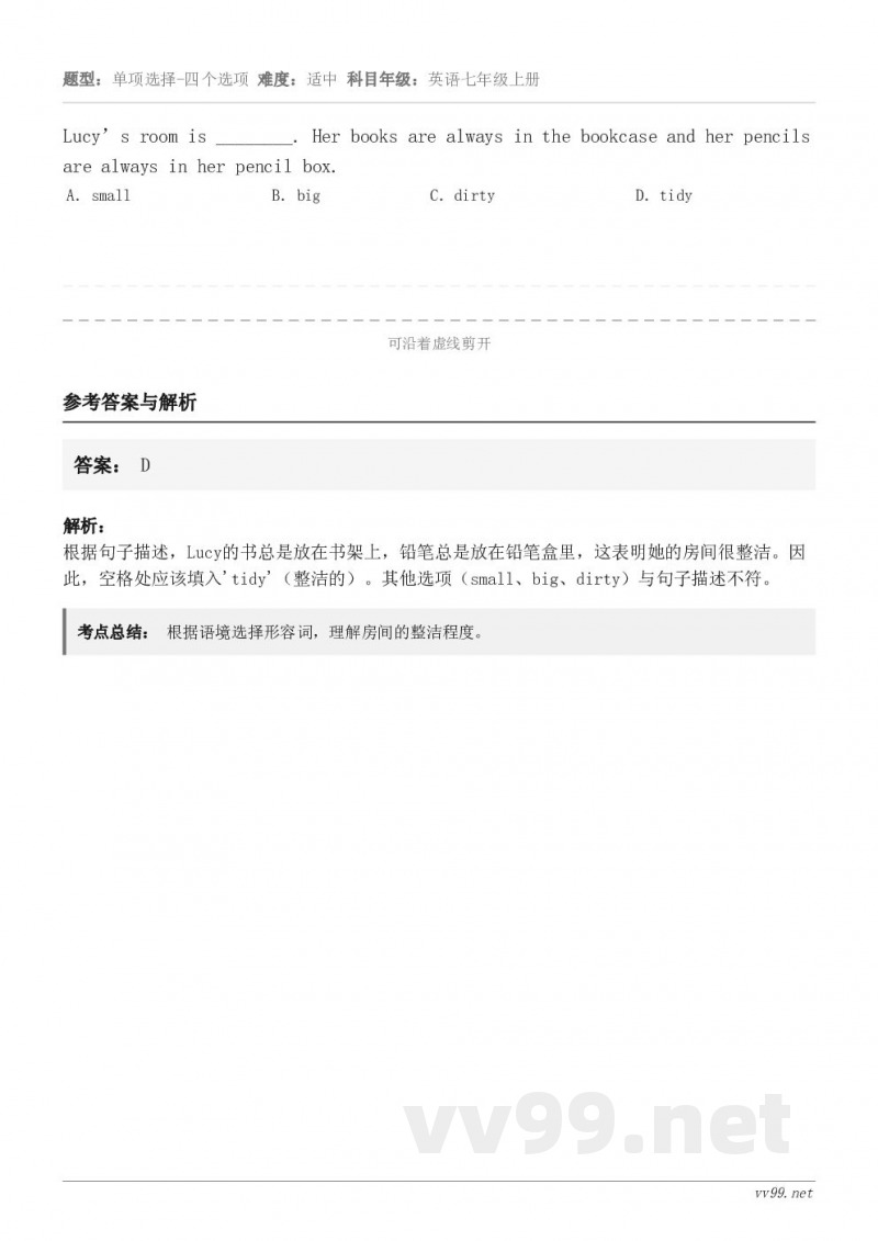 Lucy’s room is ________. Her books are always in the bo... Lucy’s room is ________. Her books are always in the bo...