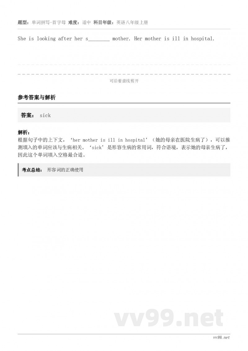 She is looking after her s________ mother. Her mother i...