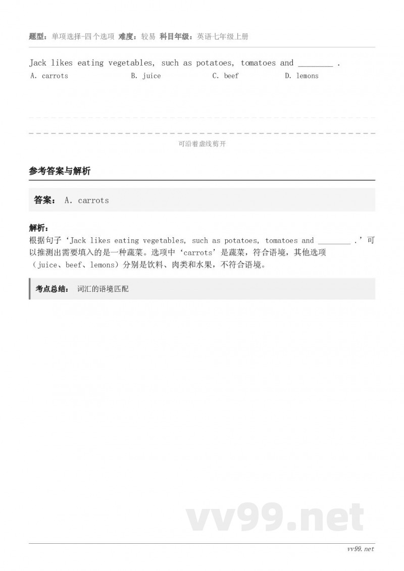 Jack likes eating vegetables, such as potatoes, tomatoe...