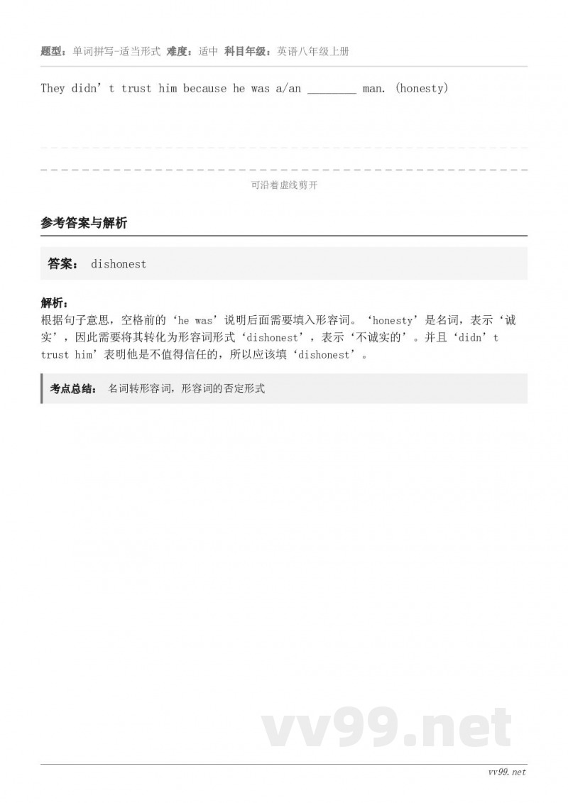 They didn’t trust him because he was a/an ________ man....