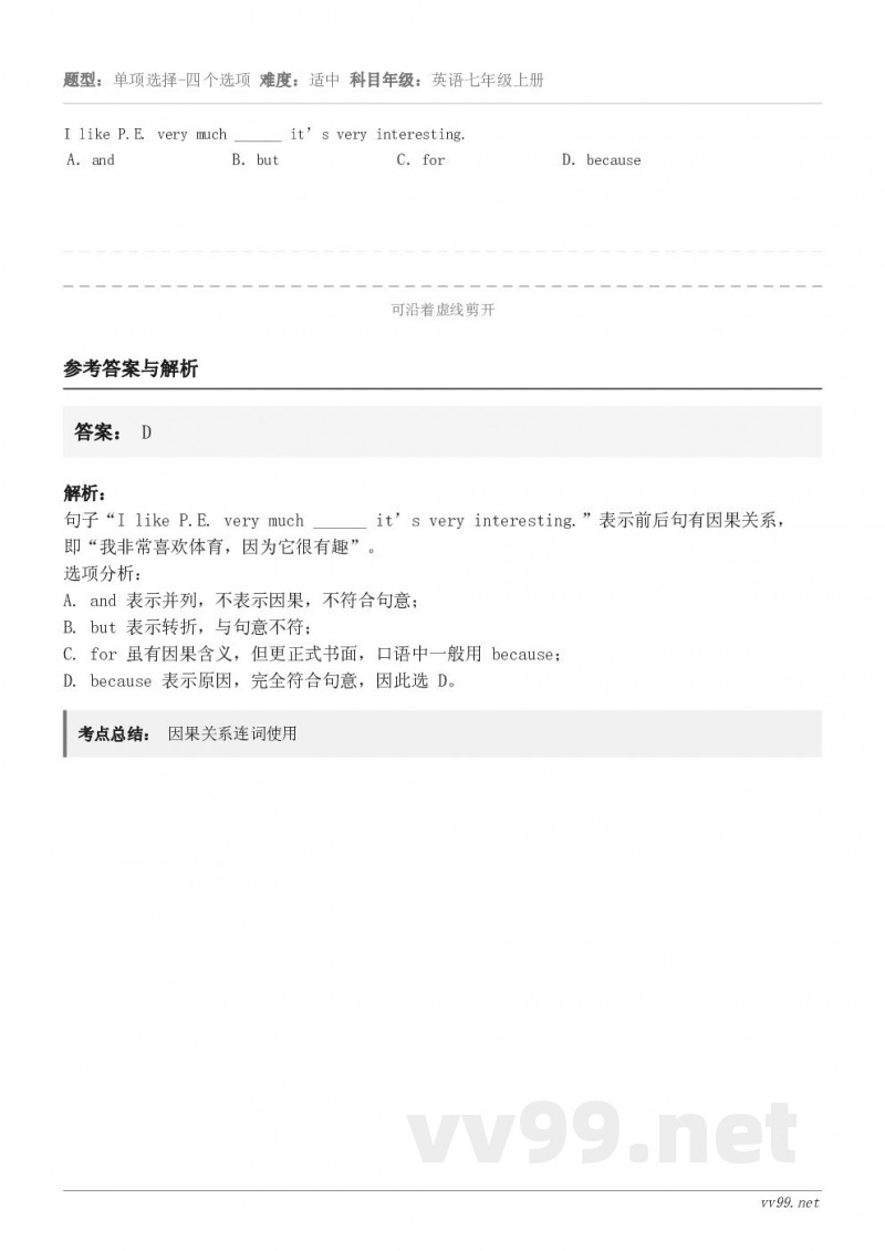 I like P.E. very much ______ it’s very interesting. A．a...