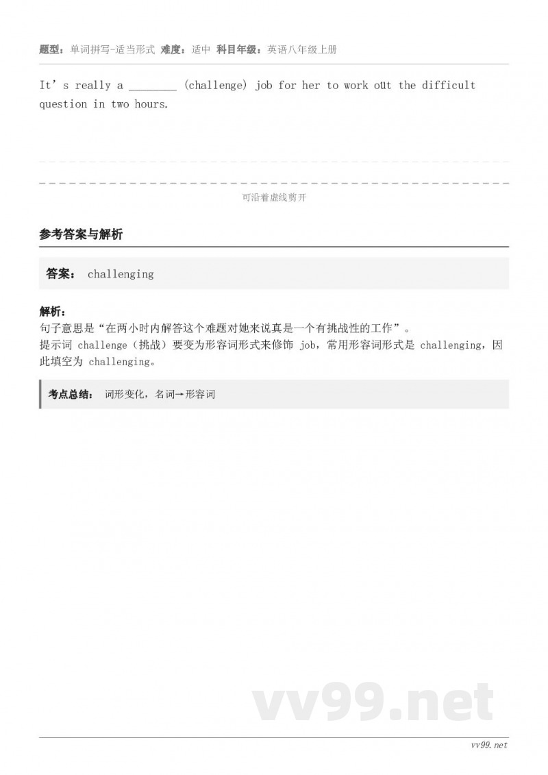 It’s really a ________ (challenge) job for her to work ...