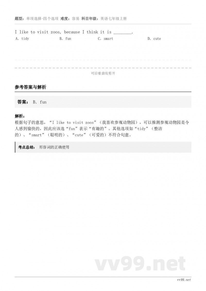 I like to visit zoos, because I think it is ________. A... I like to visit zoos, because I think it is ________. A...