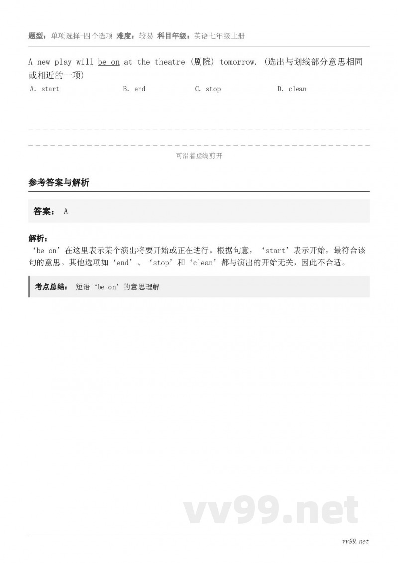 A new play will be on at the theatre (剧院) tomorrow. (选出...