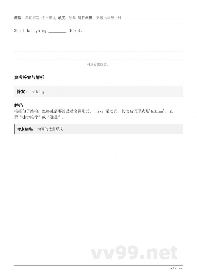 She likes going ________ (hike).