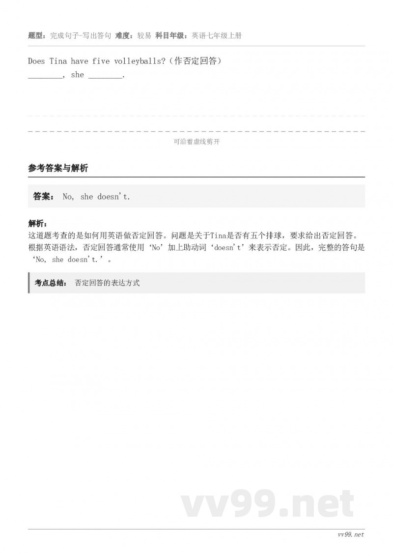 Does Tina have five volleyballs?（作否定回答）________, she __...