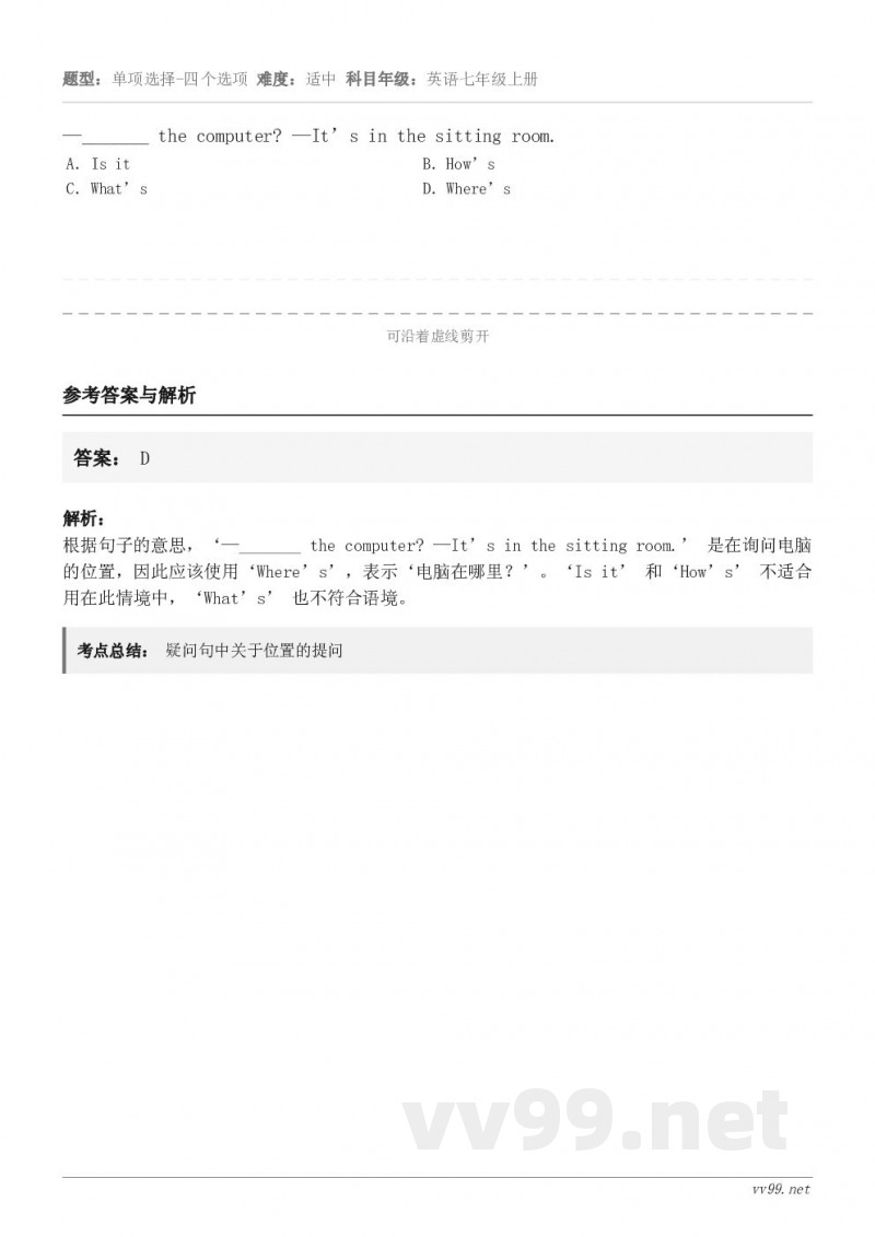 —_______ the computer? —It’s in the sitting room. A.Is ... —_______ the computer? —It’s in the sitting room. A.Is ...