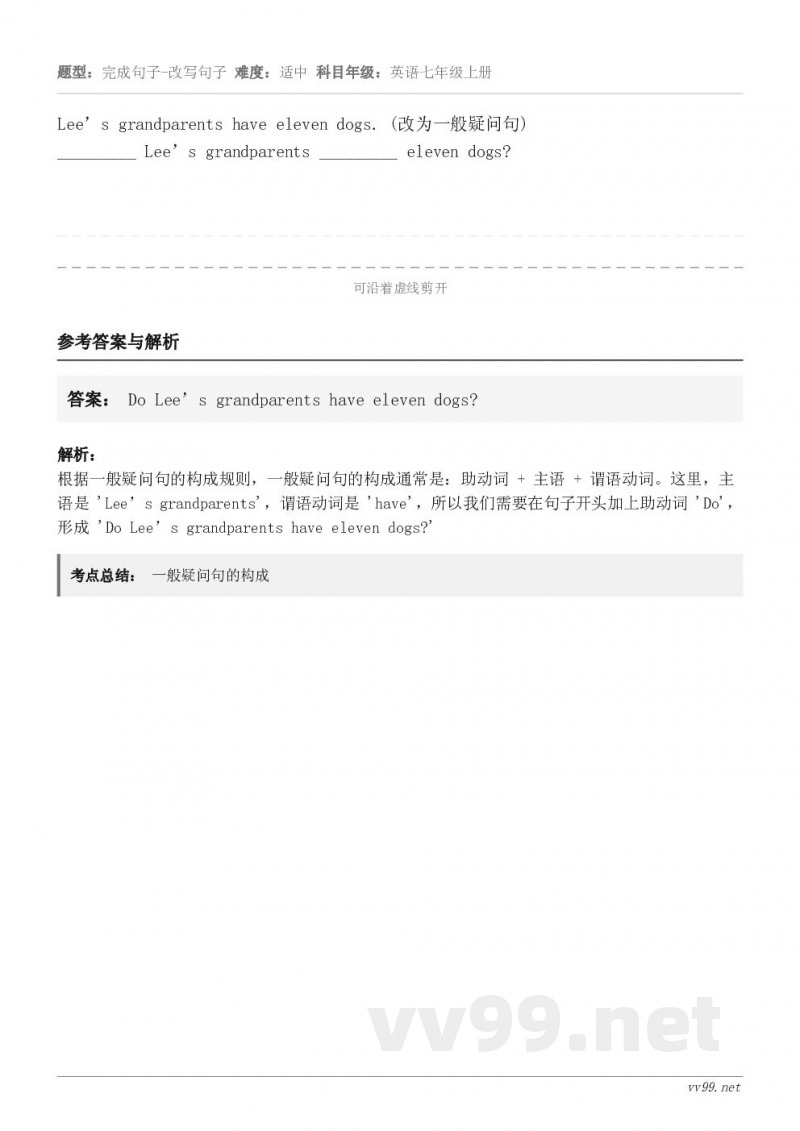 Lee’s grandparents have eleven dogs. (改为一般疑问句)_________...