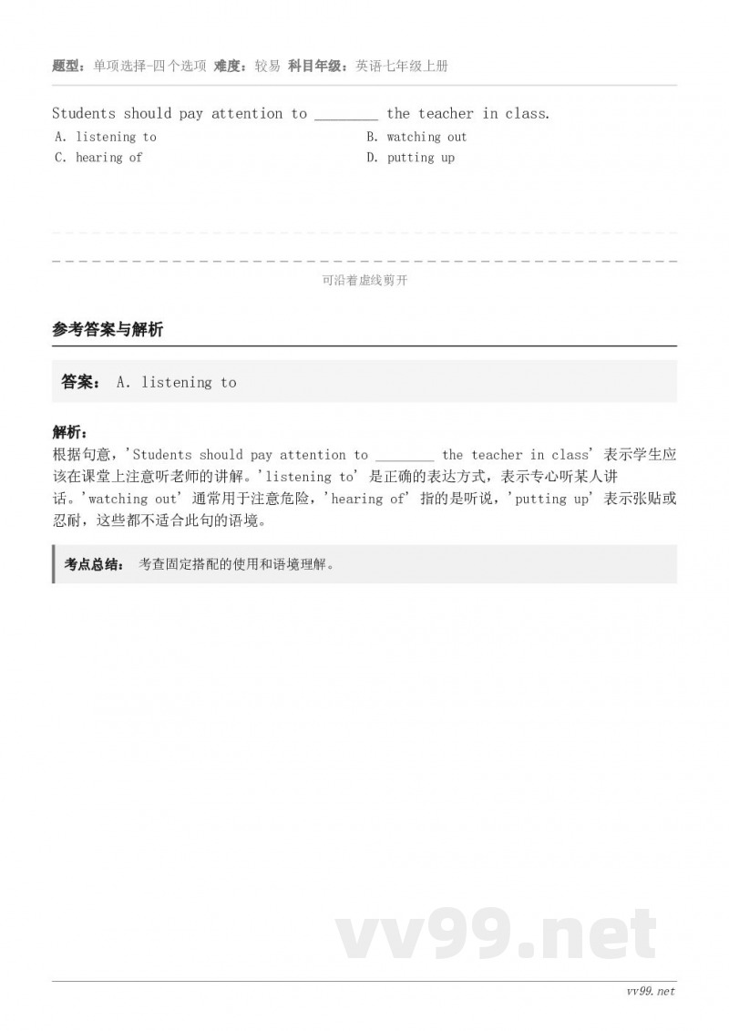 Students should pay attention to ________ the teacher i...