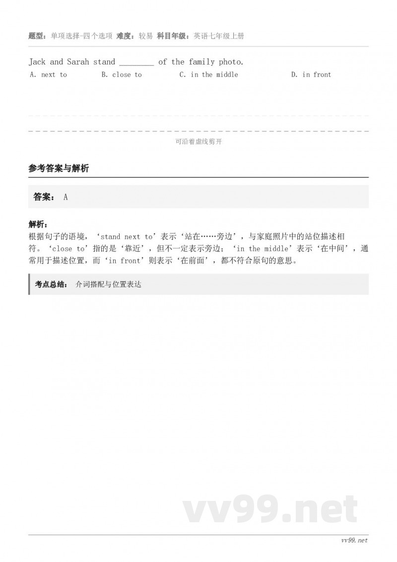 Jack and Sarah stand ________ of the family photo. A.ne... Jack and Sarah stand ________ of the family photo. A.ne...