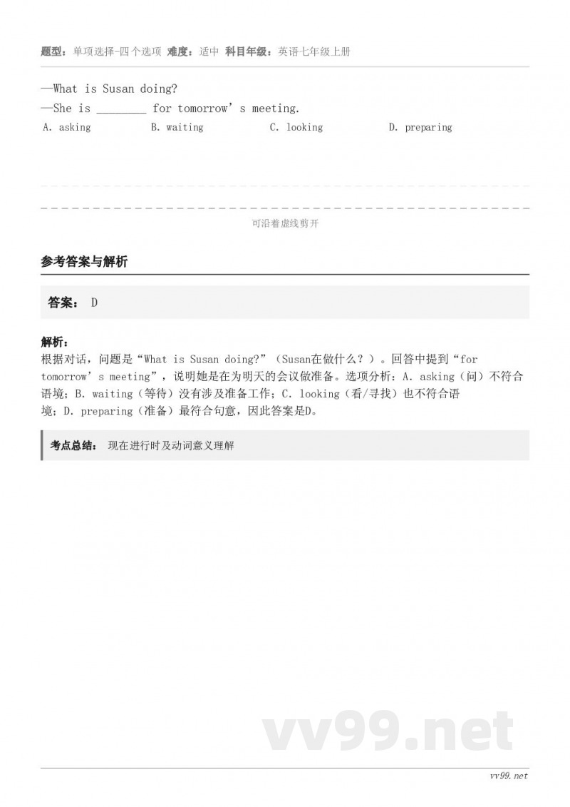 —What is Susan doing? —She is ________ for tomorrow’s m...